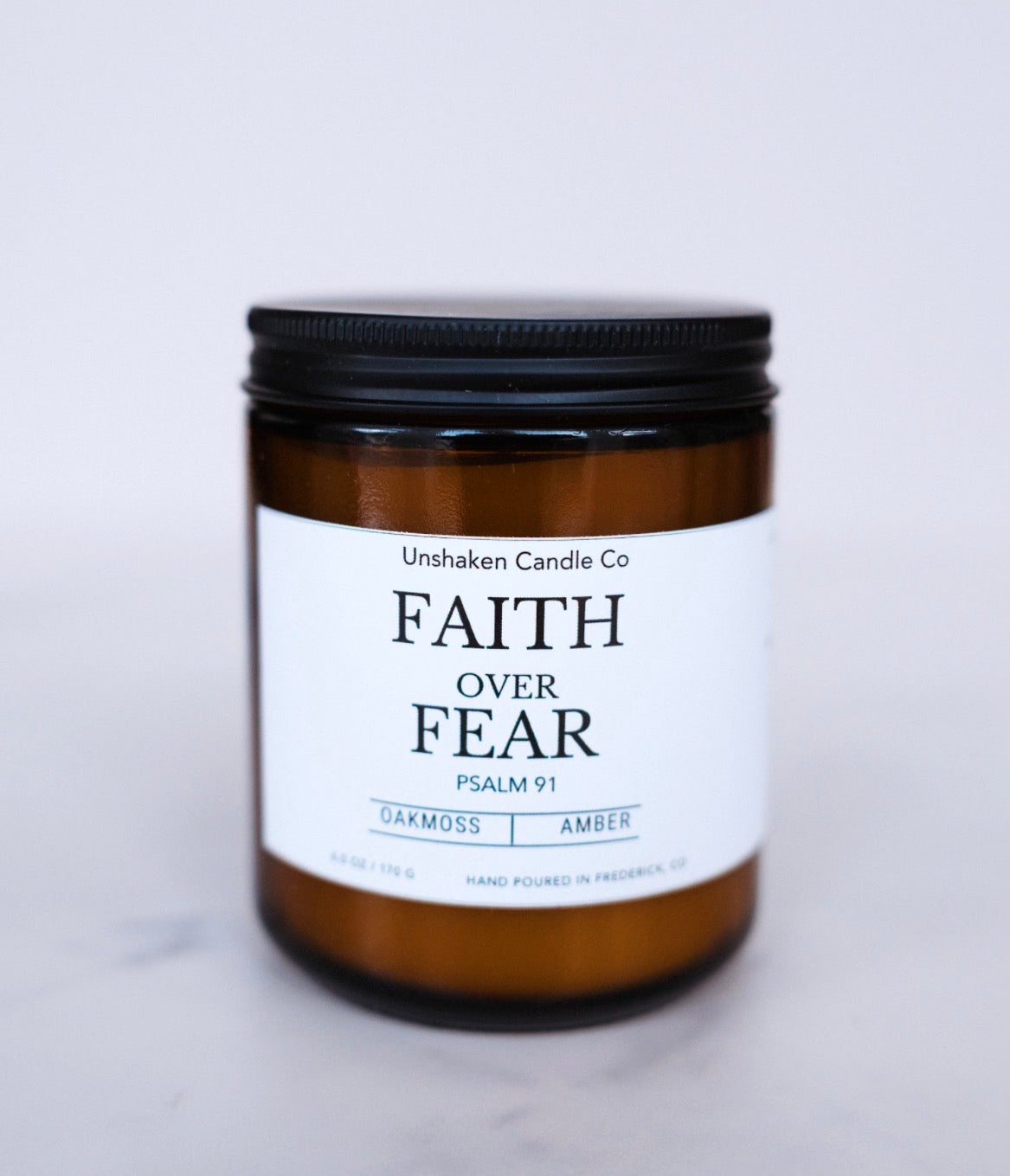 Faith Over Fear Candle | Inspirational Soy Blend Candle | Psalm 91 Inspired | Oakmoss & Amber